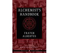 The Alchemist's Handbook: A Practical Manual