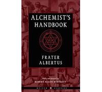 The Alchemist's Handbook: A Practical Manual