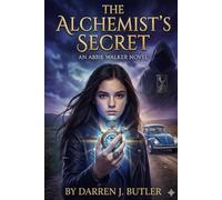 The Alchemist's Secret: An Abbie Walker novel