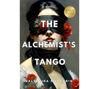 The Alchemist's Tango