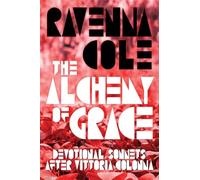 The Alchemy of Grace: Devotional Sonnets after Vittoria Colonna