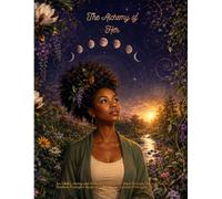 The Alchemy of Her: An Adult Coloring and Reflection Journey for Black Women Through Seven Timeless Principles Inspired by the Seven Hermetic Principles