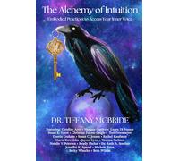 The Alchemy of Intuition: Embodied Practices to Access Your Inner Voice