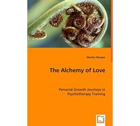 The Alchemy Of Love
