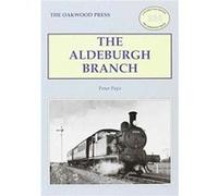 The Aldeburgh Branch by Peter Paye Inconnu (Auteur)