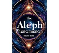 The Aleph Phenomenon