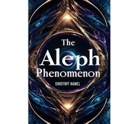 The Aleph Phenomenon
