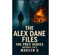 The Alex Dane Files:: The Prey Series, Books 1 & 2