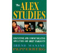The Alex Studies: Cognitive and Communicative Abilities of Grey Parrots