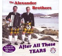 The Alexander Brothers - After All These Years [Import]