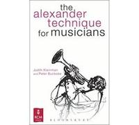The Alexander Technique for Musicians - [Version Originale] Inconnu (Auteur)