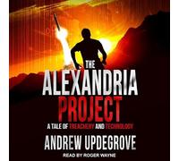 The Alexandria Project: A Tale of Treachery and Technology (Frank Adversego Thrillers)