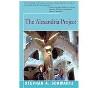 The Alexandria Project by Stephan Schwartz Stephan Schwartz (Auteur)