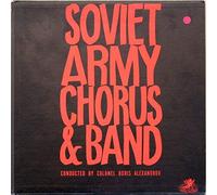 The Alexandrov Red Army Ensemble Conduct By Boris Alexandrov - Soviet Army Chorus & Band - Angel Records - 35411, Angel Records - ANG. 35411