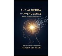 The Algebra of Avengeance: Fifteen Equations for Equilibrium