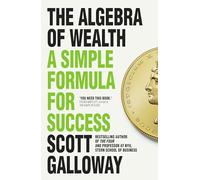 The Algebra of Wealth: A Simple Formula for Success