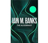 The Algebraist - Iain M. Banks - Little Brown Book Group - Livre en Anglais - Paperback Iain M. BanksIain M. Banks (Auteur)