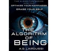 The Algorithm of Being