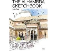 The Alhambra Sketchbook - [Livre en VO] Ruiz, Luis (Auteur)