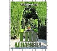 The Alhambra Washington Irving (Auteur)