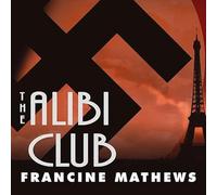 The Alibi Club : un roman