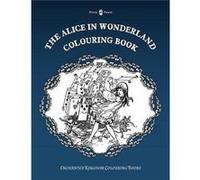 The Alice in Wonderland Colouring Book Pook Press Various (Auteur)