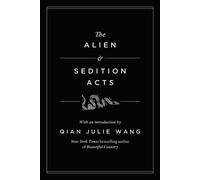 The Alien and Sedition Acts - Qian Julie Wang - Modern Library - ebook (ePub) - Livre