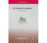 The Alienated Academic