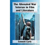 The Alienated War Veteran In Film And Literature