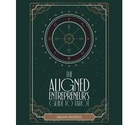 The Aligned Entrepreneur's Guide to Tarot - Megan Munsell - Raven and Grace Press - ebook (ePub) - Livre