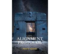 The Alignment Protocol: Book II of the Protocol Series