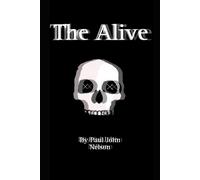 The Alive: Part Three Of The Girl From The Mire