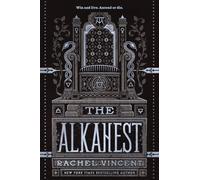 The Alkahest: A Dark Academia Alchemy Romantasy