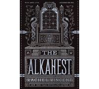 The Alkahest A Dark Academia Alchemy Romantasy - Rachel Vincent - Hyperion Avenue Digital - ebook (ePub) - Livre