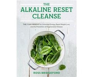 The Alkaline Reset Cleanse by Ross Bridgeford Ross Bridgeford (Auteur)