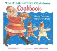 The All-American Christmas Cookbook: Family Favorites from Every State