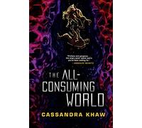 The All-Consuming World