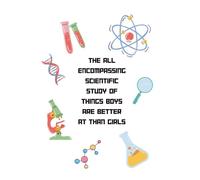 The All Encompassing Scientific Study of Things Boys are Better at Than Girls