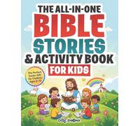 The All-In-One Bible Stories & Activity Book for Kids: 25 Interactive Stories with Games, Coloring, Puzzles, Journaling & More. The Ultimate Book for ... -The Perfect Easter Gift for Kids Ages 6-12!