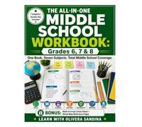 The All-in-One Middle School Workbook: Grades 6, 7 & 8