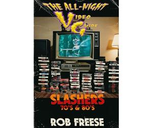 The All-Night Video Guide: Slashers 70's & 80's