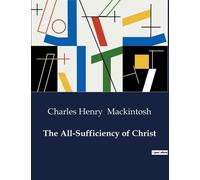 The All-Sufficiency Of Christ