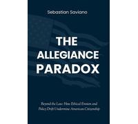 The Allegiance Paradox The Collapse of Trust Series, #1 - Sebastian Saviano - Statera Press - ebook (ePub) - Livre