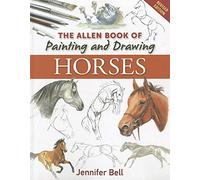 The Allen Book of Painting and Drawing Horses