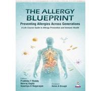 The Allergy Blueprint: Preventing Allergies Across Generations
