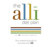 The alli Diet Plan: Your Essential Guide to Success with Alli