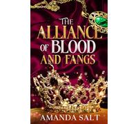 The Alliance Of Blood And Fangs