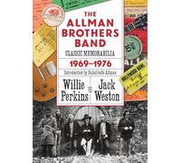 The Allman Brothers Band Classic Memorabilia: 1969-1976