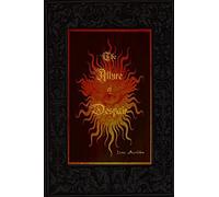 The Allure Of Despair: A Selection Of Poems, Passages & Brief Accounts Of Love, Torment And Darkness.