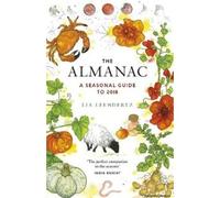 The Almanac: A Seasonal Guide To 2018